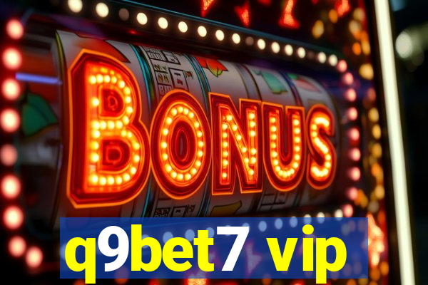 q9bet7 vip